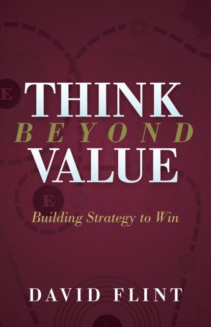 David Flint - Think Beyond Value, E-bok