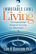 Immutable Laws of Living