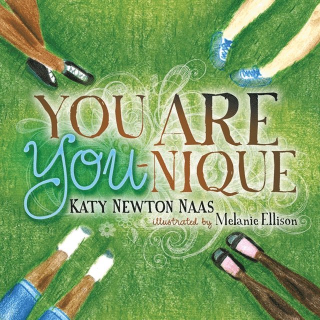Katy Newton Naas - You Are You-nique, E-bok