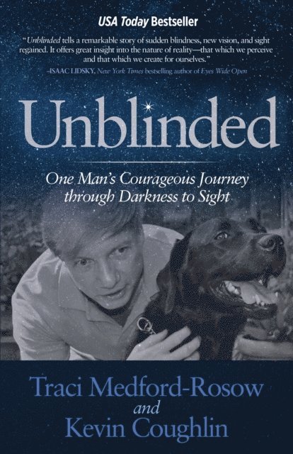 Kevin Coughlin, Traci Medford-Rosow - Unblinded, E-bok
