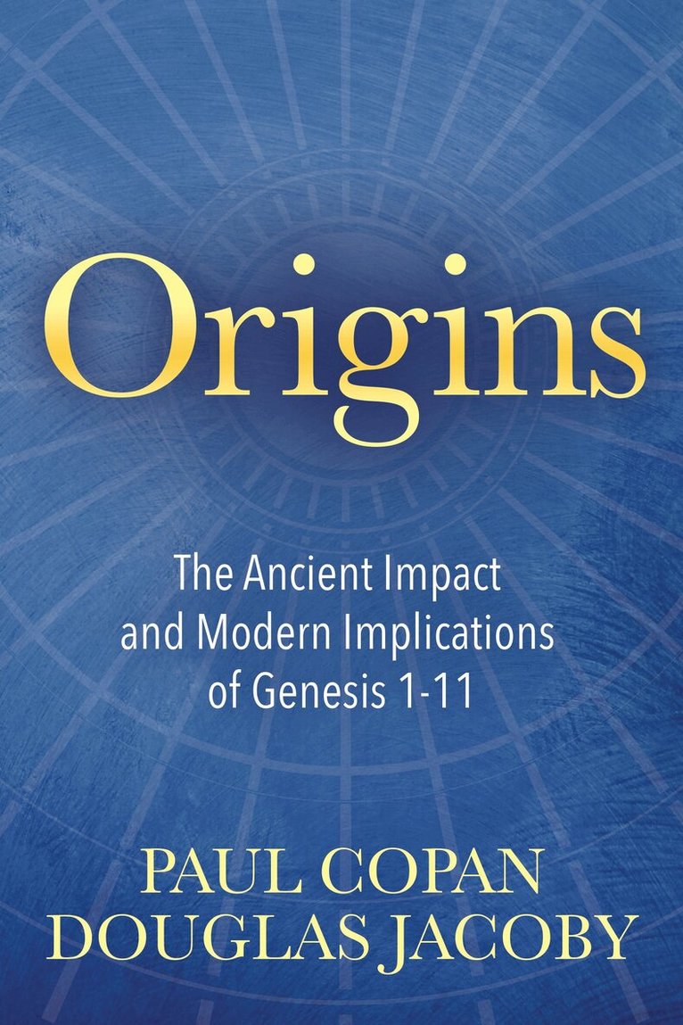 Paul Copan, Douglas Jacoby - Origins, Häftad
