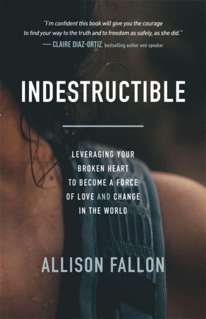 Allison Fallon - Indestructible, E-bok. Tillgänglighet: Lägg i varukorg