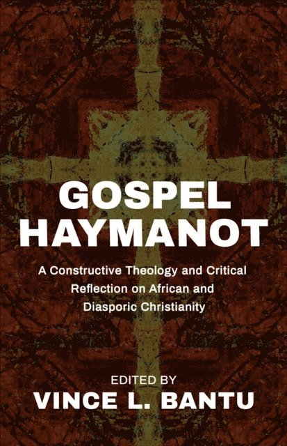 Vince L Bantu - Gospel Haymanot, E-bok