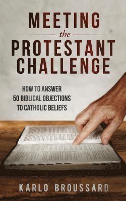 Karlo Broussard - Meeting the Protestant Challenge, Häftad