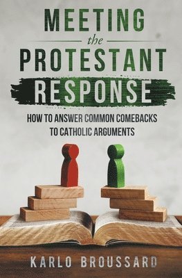 Karlo Broussard - Meeting the Protestant Response, Häftad