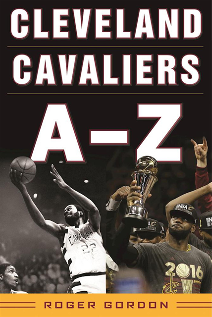 Roger Gordon - Cleveland Cavaliers A-Z, E-bok