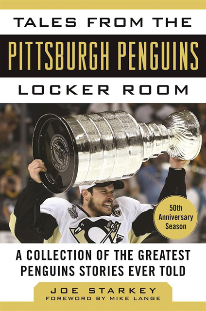 Joe Starkey - Tales from the Pittsburgh Penguins Locker Room, E-bok
