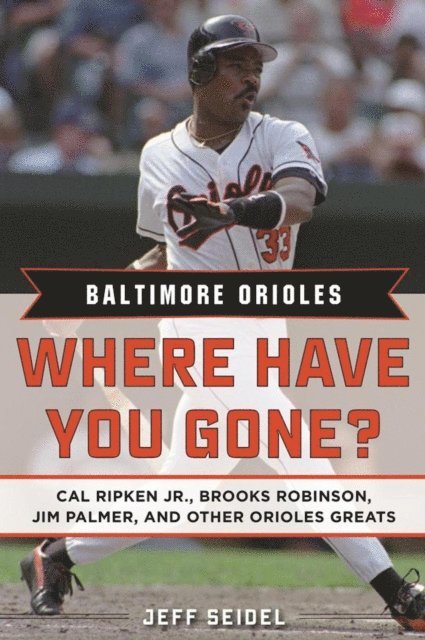 Jeff Seidel - Baltimore Orioles, E-bok