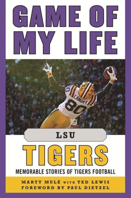 Marty Mule - Game of My Life LSU Tigers, E-bok