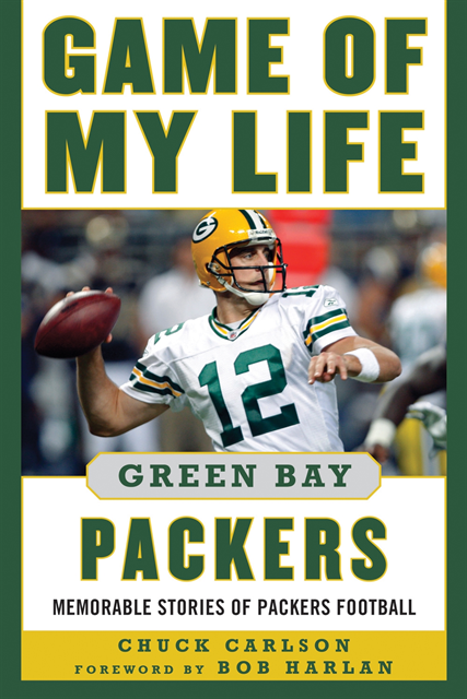 Chuck Carlson - Game of My Life Green Bay Packers, E-bok