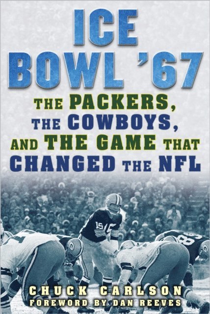 Chuck Carlson - Ice Bowl '67, E-bok