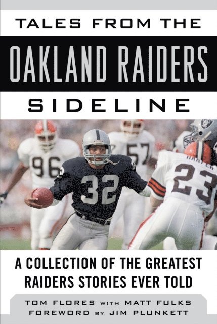 Tom Flores - Tales from the Oakland Raiders Sideline, E-bok
