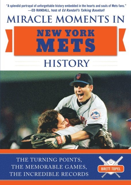 Brett Topel - Miracle Moments in New York Mets History, E-bok