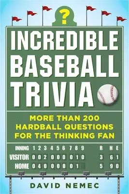 David Nemec - Incredible Baseball Trivia, Häftad. Tillgänglighet: Lägg i varukorg