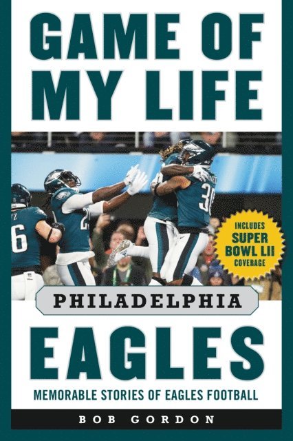Bob Gordon - Game of My Life Philadelphia Eagles, E-bok. Tillgänglighet: Lägg i varukorg