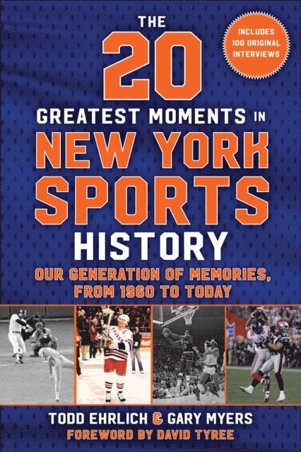 Gary Myers, Todd Ehrlich - 20 Greatest Moments in New York Sports History, E-bok