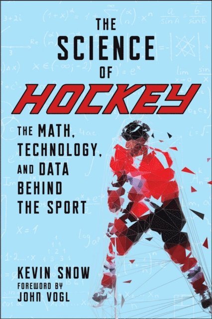 Kevin Snow - Science of Hockey, E-bok