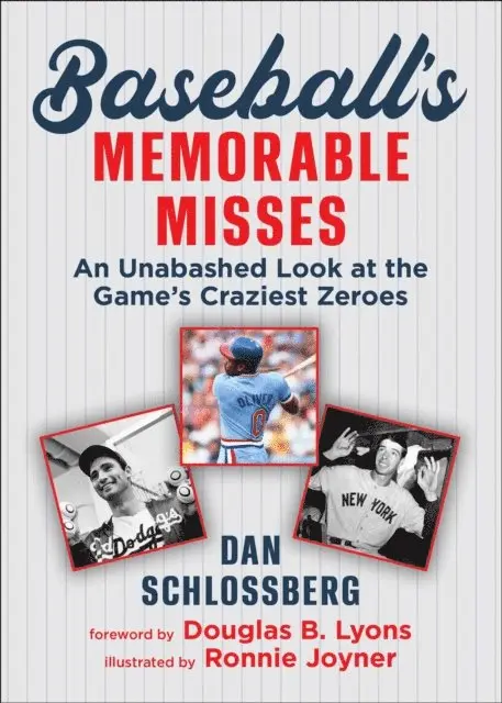 Dan Schlossberg - Baseball's Memorable Misses, E-bok. Tillgänglighet: Lägg i varukorg