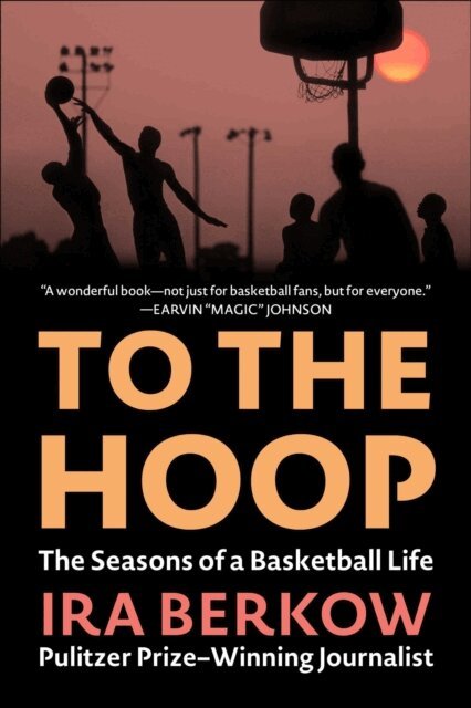 Ira Berkow - To the Hoop, E-bok