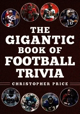 Gigantic Book of Football Trivia