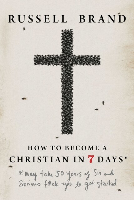 Russell Brand - How to Become a Christian in Seven Days*, E-bok