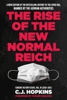 C. J. Hopkins - Rise of the New Normal Reich, Inbunden. Tillgänglighet: Kommande