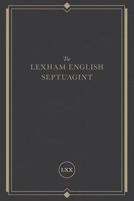 . Lexham - Lexham English Septuagint, Inbunden. Tillgänglighet: Lägg i varukorg