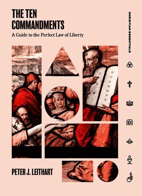Peter Leithart - Ten Commandments, Inbunden