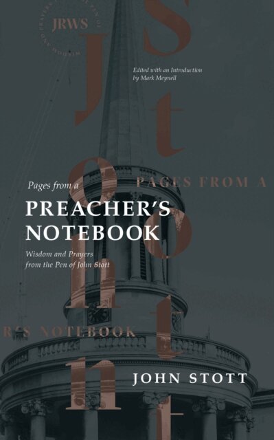 John Stott, Mark Meynell - Pages from a Preacher's Notebook, E-bok