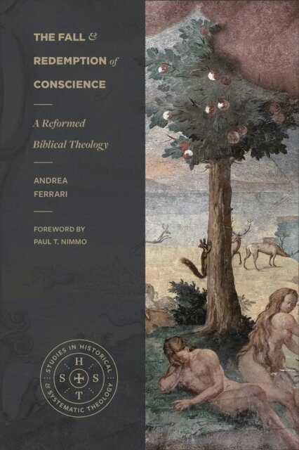 Andrea Ferrari - Fall and Redemption of Conscience (Studies in Historical and Systematic Theology), E-bok