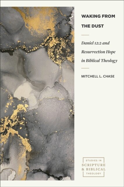 Mitchell L. Chase - Waking from the Dust (Studies in Scripture and Biblical Theology), E-bok