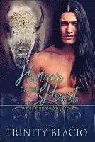 Trinity Blacio - Hunger of the Heart: White Buffalo MCs Book 1, Häftad. Tillgänglighet: Lägg i varukorg