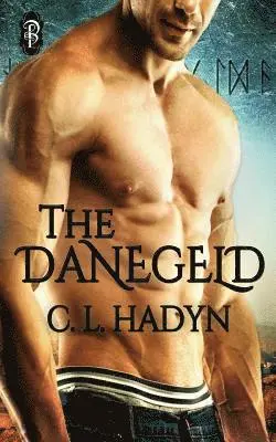 C. L. Hadyn - The Danegeld, Häftad. Tillgänglighet: Lägg i varukorg