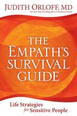 Judith Orloff - Empath's Survival Guide,The, Häftad