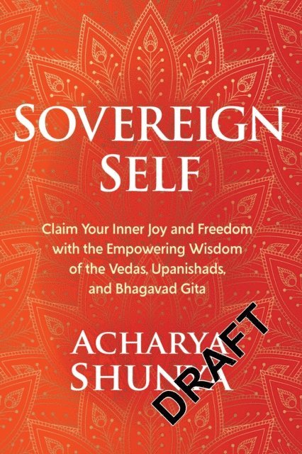 Acharya Shunya - Sovereign Self, E-bok