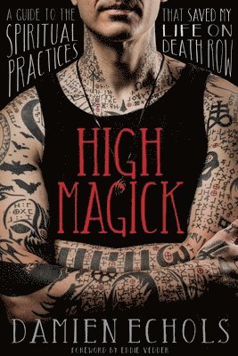 Damien Echols - High Magick, Häftad