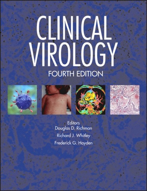 Frederick G. Hayden, Richard J. Whitley, Douglas D. Richman - Clinical Virology, E-bok