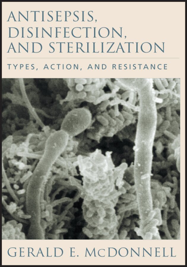 Gerald E McDonnell - Antisepsis, Disinfection, and Sterilization. Tillgänglighet: Tillfälligt slut