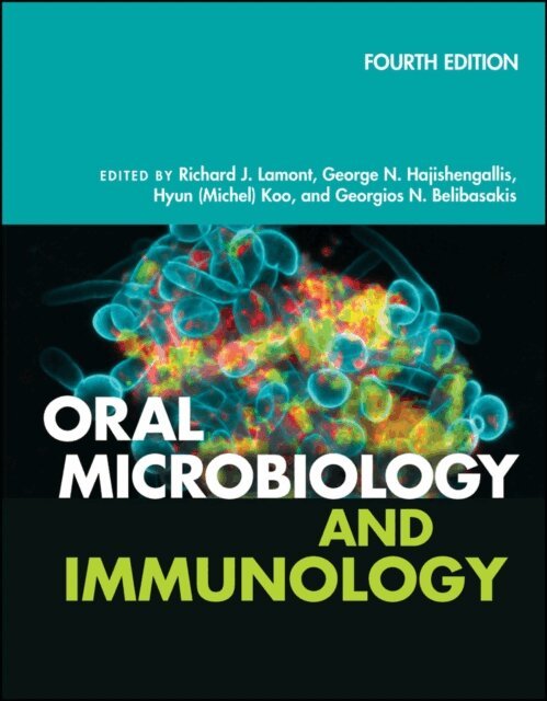 Georgios N. Belibasakis, Hyun (Michel) Koo, George N. Hajishengallis, Richard J. Lamont - Oral Microbiology and Immunology, E-bok. Tillgänglighet: Lägg i varukorg