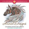 Animal Designs Coloring Book For Adults - A De-Stress Coloring Book
