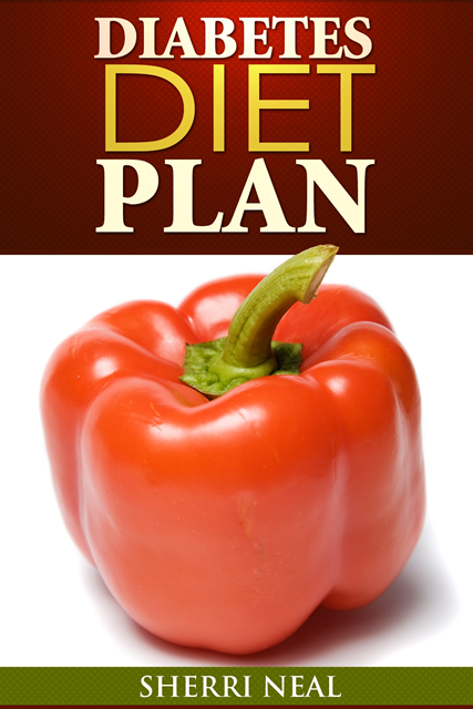 Sherri Neal - Diabetes Diet Plan, E-bok