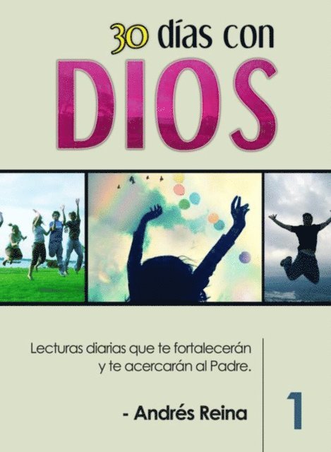 Andres Reina - 30 Días con Dios, E-bok