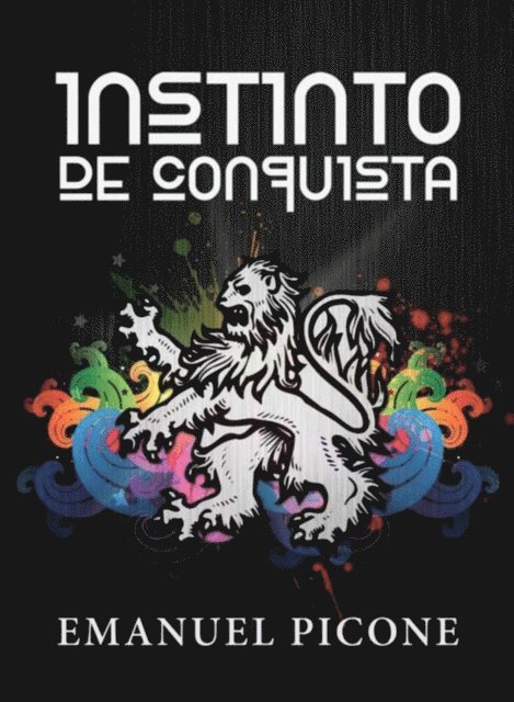 Emanuel Picone - Instinto de Conquista, E-bok