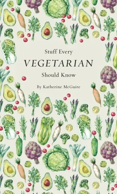 Katherine McGuire - Stuff Every Vegetarian Should Know, E-bok. Tillgänglighet: Lägg i varukorg