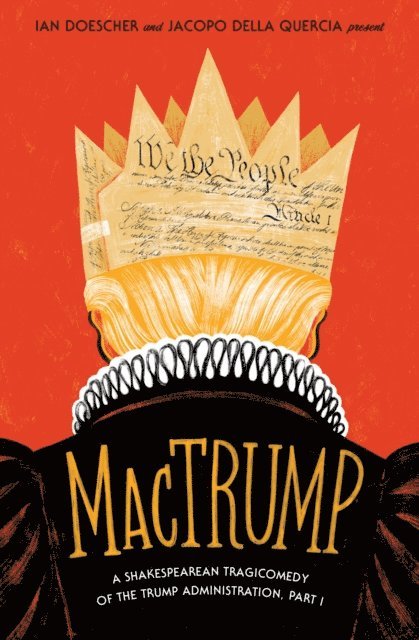 Jacopo della Quercia, Ian Doescher - MacTrump, E-bok. Tillgänglighet: Lägg i varukorg