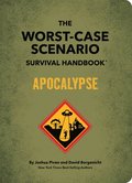 Worst-Case Scenario Survival Handbook: Apocalypse