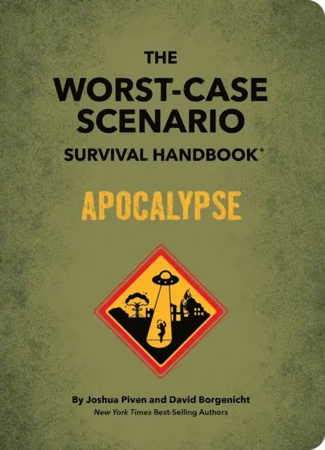 David Borgenicht, Joshua Piven - Worst-Case Scenario Survival Handbook: Apocalypse, E-bok. Tillgänglighet: Lägg i varukorg