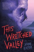 This Wretched Valley
