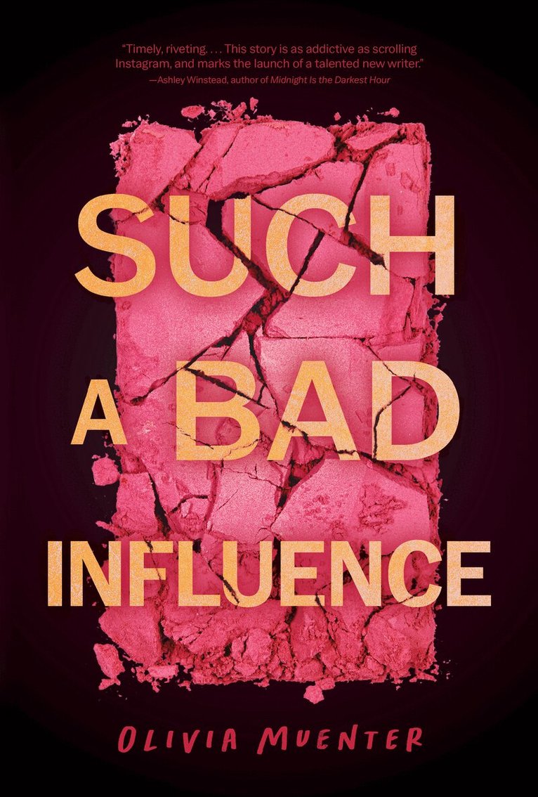 Olivia Muenter - Such a Bad Influence, Inbunden