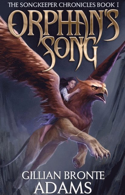 Gillian Bronte Adams - Orphan's Song, E-bok